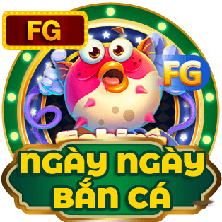 NGÀY NGÀY BẮN CÁ