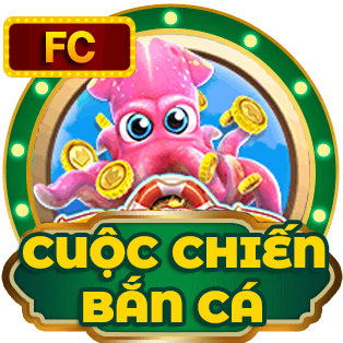 CUỘC CHIẾN BẮN CÁ